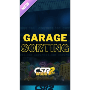CSR2 GARAGE SORTING SERVICE - CSR RACING 2 MODS