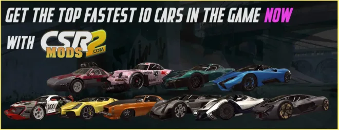 ?? CSR2  TOP 10 FASTEST CARS IN CSR2 Updated 4.7.1 Last Season 190 car mod preview
