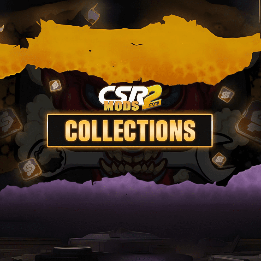 ? CSR2  Introducing Collections: A New Way to Experience CSR2 car mod preview